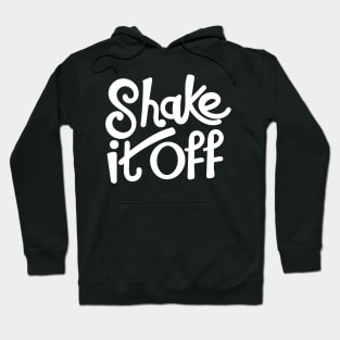 Shake It Off Hoodie